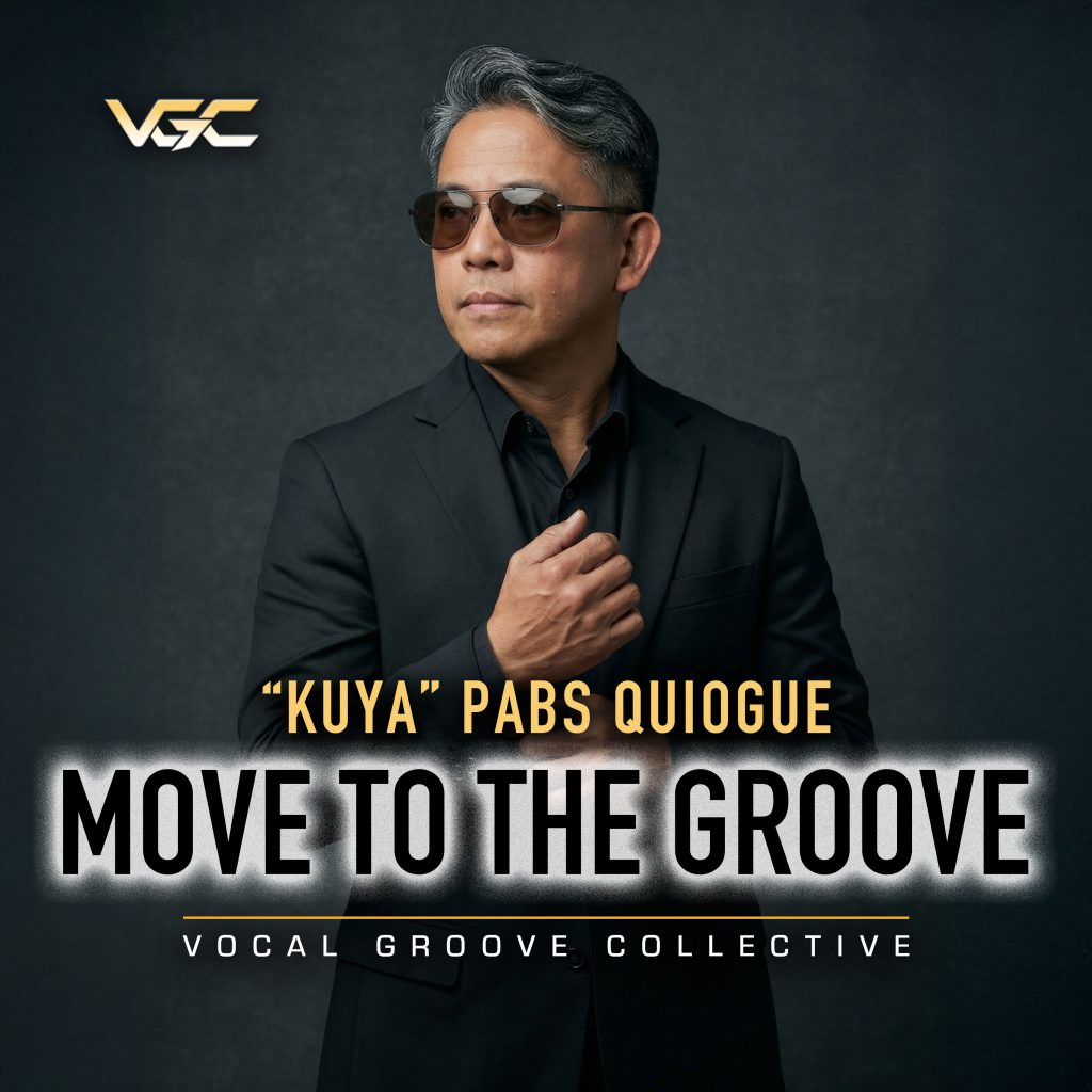 “Move to the Groove” – FOR IMMEDIATE RELEASE featuring Pabs Quiogue